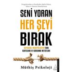 Seni Yoran Her Şeyi Bırak - Müthiş Psikoloji