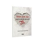 Senin Adın Aşk Geriye Kalan Her Şey Şiir Vahit Nizam Karabulut
