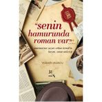 Senin Hamurunda Roman Var - Yasemin Mumcu