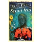 Senin İçin - Toplu Hikayeleri - Tevfik Fikret