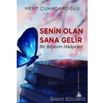 Senin Olan Sana Gelir - Mert Çuhadaroğlu