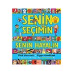Senin Seçimin - Senin Hayalin - Nick Sharratt Pippa Goodhart