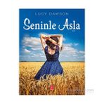 Seninle Asla - Lucy Dawson