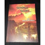 Seninle Güzel Şiir [İmzalı] (Sahafiye Kitap)