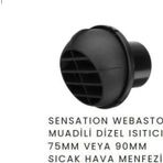 Sensation Webasto Muadili Dizel Isıtıcı 75MM Sıcak Hava Menfezi
