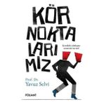 Senson Kör Noktalarımız