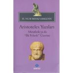 Sentez Yayınları - Aristoteles Yazıları - H. Nur Beyaz Erkızan