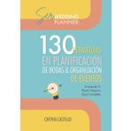 Ser Wedding Planner: 130 Estrategias en Planificación de Bodas y Organización de Eventos | Emprende tu Propio Negocio: Guía Completa