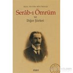 SERÂB-I ÖMRÜM VE DİĞER ŞİİRLERİ - RIZA TEVFIK BÖLÜKBAŞI
