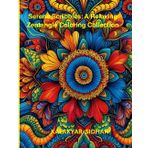 Serene Scribbles: A Relaxing Zentangle Coloring Collection: Whirlwind of Lines: Creative Zentangle Designs to Color