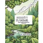 Serenity in Nature Mindfulness Coloring Book for Adults: Stress Relieving Designs Animals, Scenarios, Zentangle, Nature Art