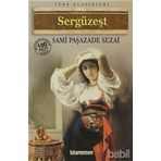 SERGÜZEŞT - SAMİPAŞAZADE SEZAI (ISBN:9789944184571)