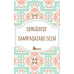 Sergüzeşt - Samipaşazade Sezai