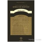 Şerh-i Rubaiyyat - Vücud ve Vahdet-i Vücuda Dair - molla cami molla cami