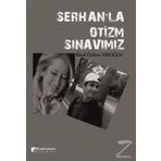 Serhanla Otizm Sınavımız - İkbal Özlem Arıoğlu