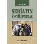 Şeriatin Kestiği Parmak - Aydın Tonga