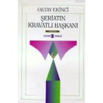 Şeriatın Kravatlı Başkanı