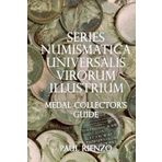 Series Numismatica Universalis Virorum Illustrium: Medal Collector's Guide