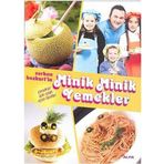 SERKAN BOZKURT'LA MINIK MINIK YEMEKLER ÇOCUKLAR İÇİN İŞTAH AÇICI TARIFLER - SERKAN BOZKURT
