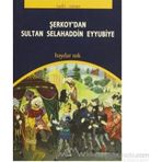 Şerkoy’dan Sultan Selahaddin Eyyubiye - Haydar Işık