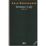 Sermaye Çağı 1848-1875 - eric j hobsbawn