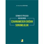 Sermaye Piyasası Hukukunda İzahnameden Doğan Sorumluluk - Fevzi Fırat Gözüyeşil