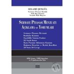 Sermaye Piyasası Mevzuatı Açıklama ve Yorumlama/Selami Şengül