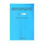 SERMAYENIN TARIHSEL DİYALEKTİĞİ VE MARXIN TOPLUMSAL SERMAYE TEORISI - ZHANG TONGYU;DING WEIMIN