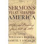 Sermons That Shaped America: Reformed Preaching from 1630 to 2001 (2003-12-03)