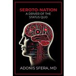 Seroto-Nation: A Driver Of The Status Quo