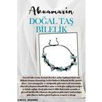 Sertifikalı Doğal Taş Akuamarin Bileklik Özel Tasarım El Yapımı Asansör Kilit Sistemi