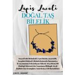 Sertifikalı Doğal Taş Lapis Lazuli Bileklik Özel Tasarım El Yapımı Asansör Kilit Sistemi