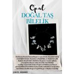 Sertifikalı Doğal Taş Opal Bileklik Özel Tasarım El Yapımı Asansör Kilit Sistemi