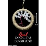Sertifikalı Opal Doğal Taş El Yapımı Duvar Süsü & Araba Süsü & Kapı Süsü
