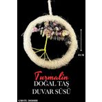 Sertifikalı Turmalin Doğal Taş El Yapımı Duvar Süsü & Araba Süsü & Kapı Süsü