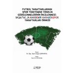 Serüven Yayınevi Futbol Taraftarlarının Spor Tüketimine Yönelik Güdülenmelerinin İncelenmesi: Beşiktaş Jk - Kardemir