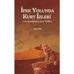 Serüven Yayınevi Ipek Yolunda Kurt Izleri