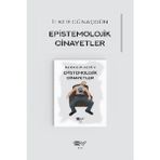 Servet Yayınevi Epistemolojik Cinayetler Ciltsiz Kitap İlker Günaçgün 160 Sayfa Türkçe Yayın