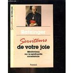 Serviteurs de votre joie: Méditations sur la spiritualité sacerdotale