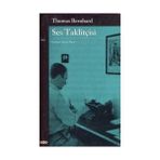 SES TAKLİTÇİSİ - THOMAS BERNHARD