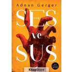 Ses ve Sus - Adnan Gerger