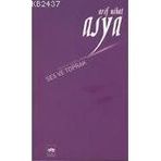 SES VE TOPRAK - ARIF NIHAT ASYA