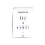 Ses ve Yankı Şiirler - Kemal Sayar