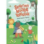 Seslerden Müziğe Yolculuk - Gönül Kazancı Yeprem