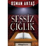Sessiz Çığlık - Osman Aktaş