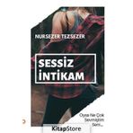 Sessiz İntikam - Nursezer Tezsezer