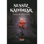Sessiz Kadınlar - Meltem Özdemir