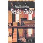 SESSIZ KİRACI - PETRA HAMMESFAHR