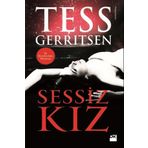 SESSIZ KIZ - TESS GERRITSEN