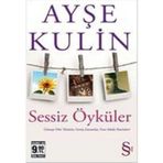 SESSIZ ÖYKÜLER (CEP BOY) - AYŞE KULIN